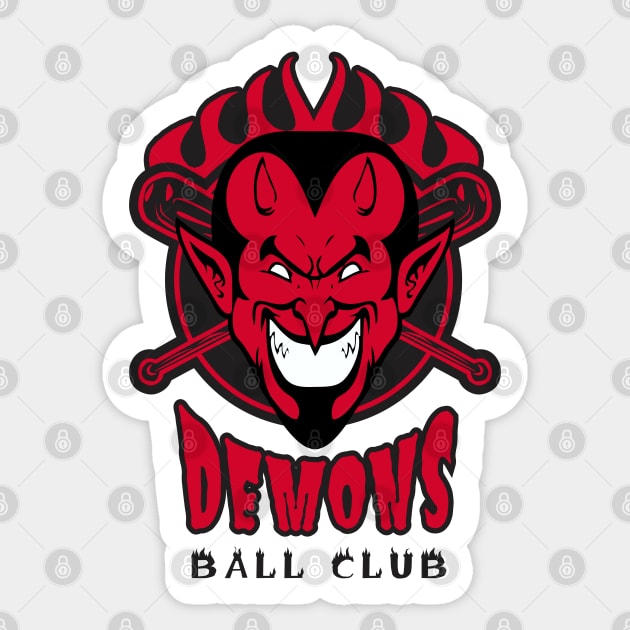 Demons Ball Club Sticker by DavesTees